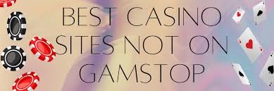 Exploring Non-Gamstop UK Casino Sites A Comprehensive Guide -1826256325 Exploring Non-Gamstop UK Casino Sites A Comprehensive Guide -1826256325