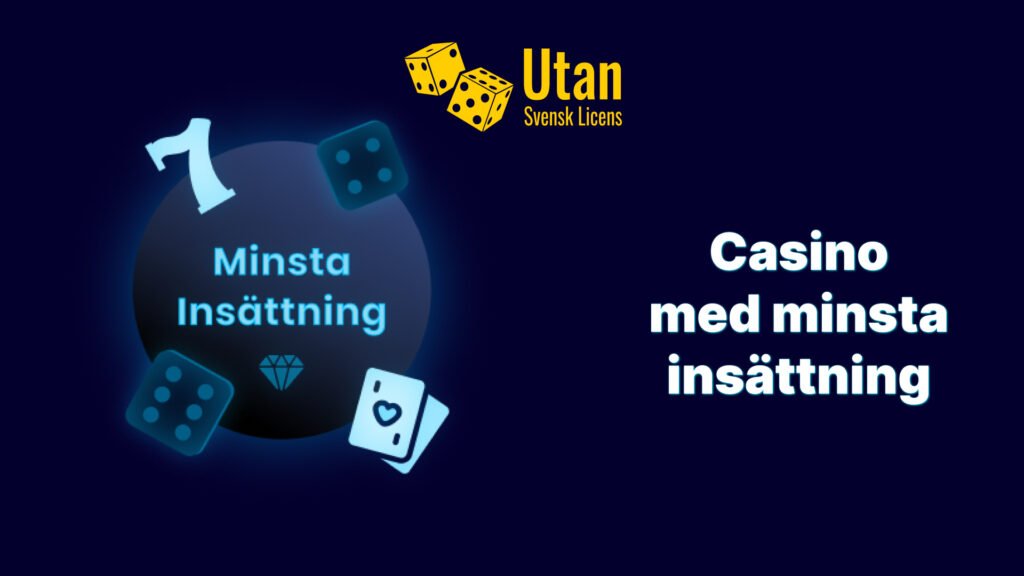 Utforska Casino Med Minsta Insättning för Större Spelglädje